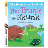 Read with Oxford: Stage 2: Julia Donaldson's Songbirds: The Trunk and The Skunk and Other Stories - Julia Donaldson - The English Bookshop